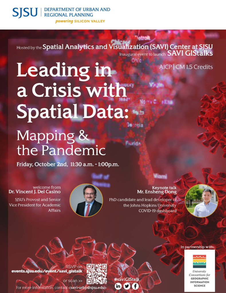 Flier for SJSU's inaugural event launching Spatial Analytics and Visualization (SAVI) Center's GIStalks series