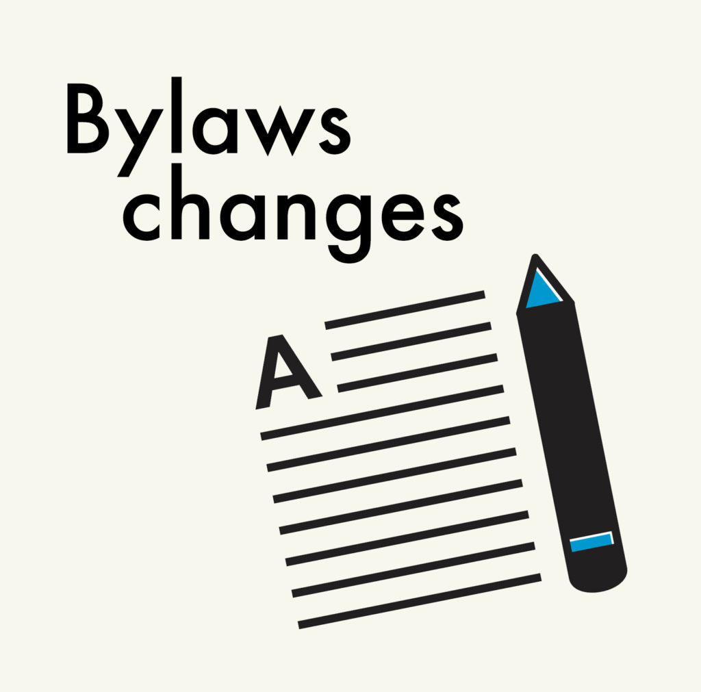 By Michael Cass, Director-elect, Northern Section, February 19, 2022. The bylaws are crucial. They ensure that, even as officers and directors change, we maintain consistent procedures.