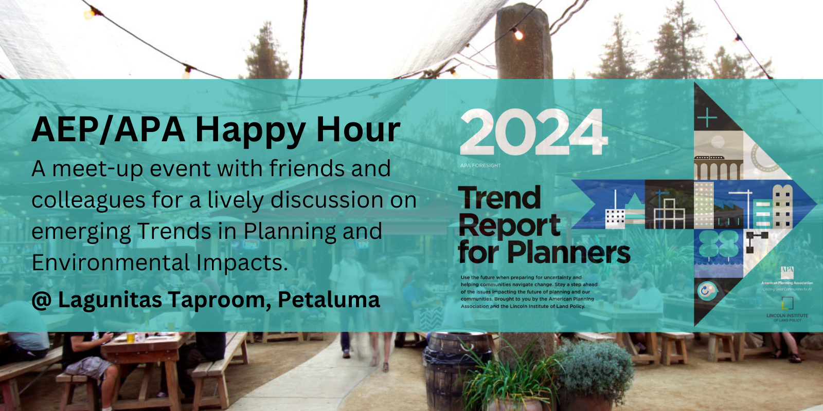 AEP/APA Happy Hour: Emerging Trends in Planning and Environmental Impacts