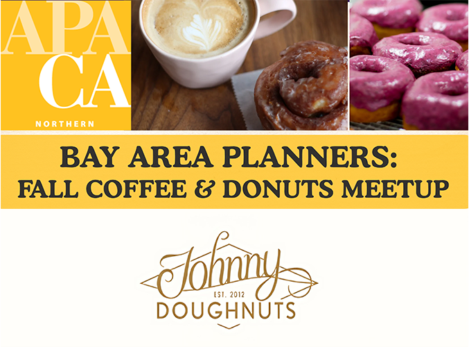 Bay Area Planners: Fall Coffee & Donuts Meetup