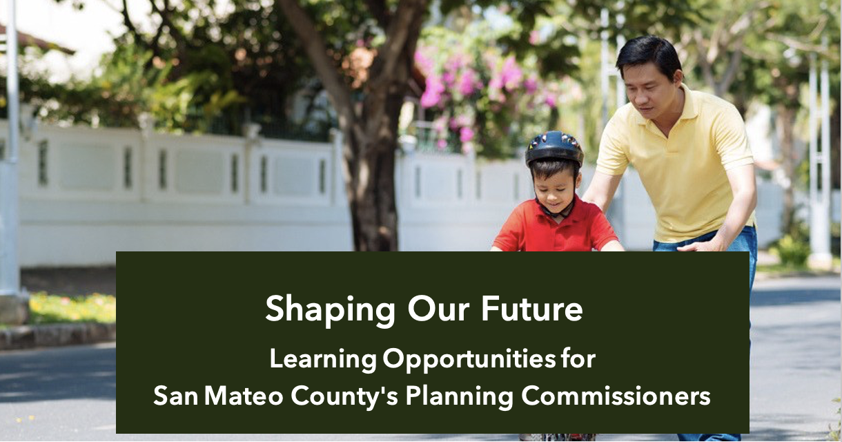 San Mateo County Planning Commissioners Training Series